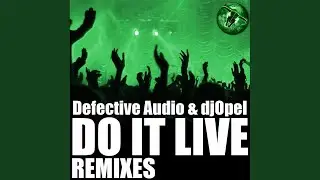 Do It Live (Grady G Remix)