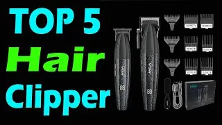 TOP 5 Best Hair Clipper Review In 2025
