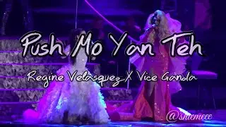 [The Songbird & The Songhorse - N1] REGINE VELASQUEZ & VICE GANDA: Push Mo Yan Teh! (11)