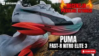 PUMA FAST-R Nitro Elite 3 - piekielnie szybka start&oacute;wka dla wymagających. Recenzja!