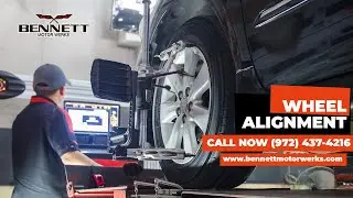 Wheel Alignment Dallas TX 📞 Let's Hear It (972) 437 4216 | Bennett Motor Werks Dallas TX