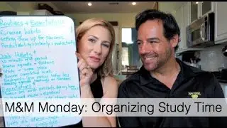 M&M Mondays: Organizing Study Time