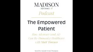 The Empowered Patient: How Advocacy (and AI) Can Re-Humanize Healthcare