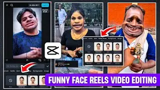 Funny Face Instagram Reels Video Editing In Capcut | Funny Face & Voice Reels Editing In Capcut