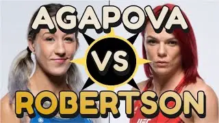 UFC Vegas 60: Mariya Agapova vs. Gillian Robertson Fight Picks | Breakdowns | Predictions