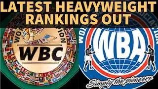 LATEST WBC & WBA HEAVYWEIGHT RANKINGS OUT