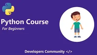 Hello World | Python Course | Developers Community | Beginning to End