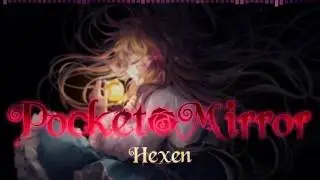 Pocket Mirror - Hexen Extended