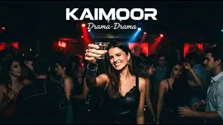 Kaimoor - Drama-Drama [Премьера Трека 2026]