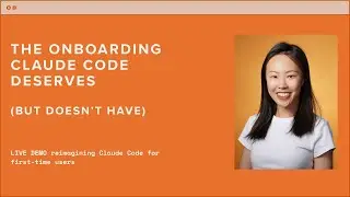 The Onboarding Claude Code Deserves (But Doesn&rsquo;t Have)