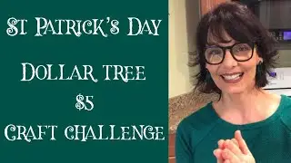 Dollar Tree St. Patrick's Day Craft Challenge | ☘️  $5 DIY from Dollar Tree  ☘️