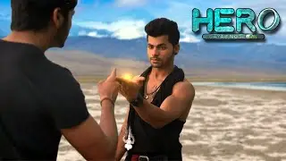 हीरो - गायब मोड ऑन  - Full Episode 110 || Abhishek Nigam, Yesha Rughani || Hero - Gayab Mode On