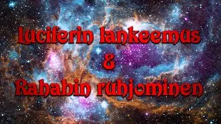 Luciferin lankeemus & Rahabin ruhjominen