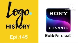 Logo History Epi.145: Sony Channel Latinoamerica (Pedido Por: sr craft)