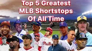 Top 5 Greatest Shortstops of all Time