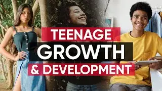 Teenage Growth & Development