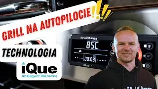 Broil King Regal iQue &ndash; grill na autopilocie! Steruj temperaturą z telefonu📲🔥!