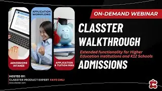 On-demand Webinar | Classter Walkthrough Admissions