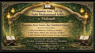 LIVE || PERINGATAN ISRA' MI'RAJ NABI MUHAMMAD SAW dan HALAQAH Jam'iyyah Nurul Aqwa Cilacap Utara.
