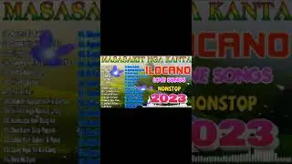MOST REQUESTED NONSTOP ILOCANO LOVE SONGS MEDLEY 2023💛💛 ALL TIME FAVORITE ILOCANO MUSIC COMPILATION