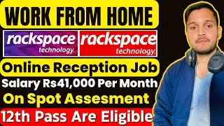 Rackspace Hiring Freshers 😍 Work From Home Jobs | Online Job At Home | Job | Jobs | Vacancy 2033