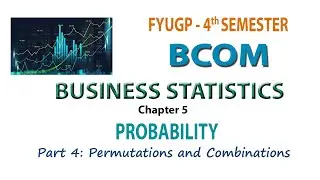FYUGP   4TH SEM BCOM   BUSINESS STATISTICS  CH 5 PART 5