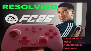 RESOLVIDO!!! EA FC 26 CONTROLE NÃO FUNCIONA!