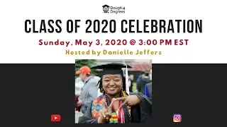 Class of 2020 Celebration Announcement | Dough 4 Degrees