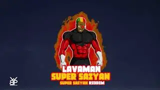 Lavaman - Super Saiyan (2021 Power Soca) Super Saiyan Riddim