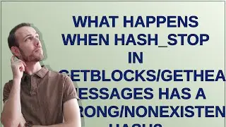 Bitcoin: What happens when hash_stop in getblocks/getheaders messages has a wrong/nonexistent hash?