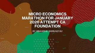 MICRO ECONOMICS COMPLETE MARATHON REVISION SESSION 4