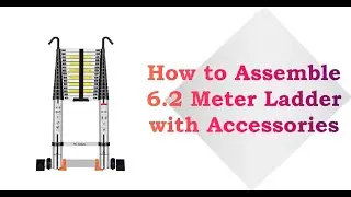 How to Assemble WB Welbuilt 6.2ft Telescopic Ladder Stabilizer bar
