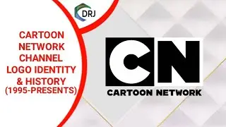 Cartoon Network Ident (1995 - Presents) || Channel Logo Identity & History With DRJ PRODUCTION