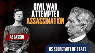 The Crazy Assassination Attempt on US Secretary of State William Seward