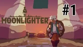 [Episode 1] Moonlighter PS4 Gameplay [Rogue-lite Dungeon Crawler Shop-Building Sim]