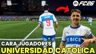 FC 26 | Caras Oficiales de Universidad Cat&oacute;lica 👤⚽🇨🇱