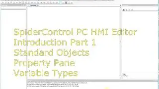 SpiderControl PC HMI Editor Part 1: Introduction to the editor functions