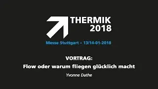 THERMIK 2018 - Yvonne Dathe - Flow oder warum fliegen gl&uuml;cklich macht
