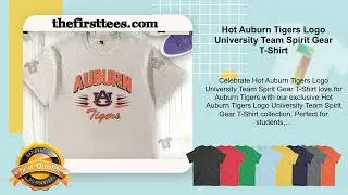 Hot Auburn Tigers Logo University Team Spirit Gear T-Shirt