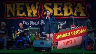 🔴⚫ JANGAN DENDAM &times; PIPIT ADELIA &times; NEW SEBA