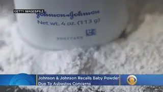 Johnson & Johnson Recalls Baby Powder Due To Asbestos Concerns