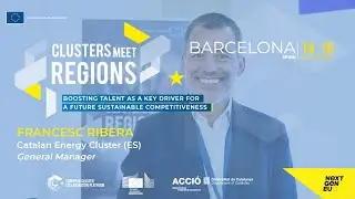 Clusters meet Regions in Barcelona 2022 - Interview with Francesc Ribera
