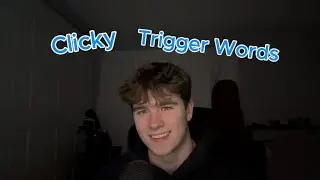 ASMR | Relaxing and Clicky Trigger Words 😴 w/ tracing and hand movements 
