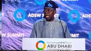 President Tinubu to ADSW - “Nigeria is Ready for Business”.