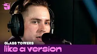 Glass Towers cover Lana Del Rey 'Young And Beautiful' for Like A Version