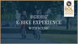 The E-Bike Experience with Scenic River Cruises