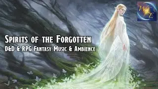 Relaxing Fantasy Music & Windy Forest Ambience for Creativity || Spirits of the Forgotten