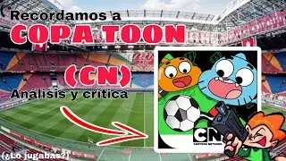 &iquest;Te acuerdas de COPA TOON? Un juego que marc&oacute; infancias - an&aacute;lisis y cr&iacute;tica ⚽🔍