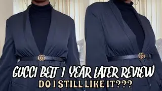 GUCCI MARMONT BELT REVIEW...1 YEAR LATER | DO I STILL LIKE IT?