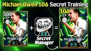 Michael Owen 106 Secret Training efootball 2026✨| How To Train 106 Owen 106 106efootball 2026